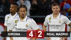 Girona 4-2 Real Madrid: Kền kền dâng cờ trắng trong cuộc đua vô địch