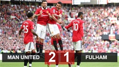 MU 2-1 Fulham: Hoàn thành mùa giải ở vị trí thứ 3