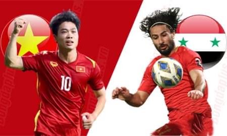 Nhận định giao hữu quốc tế bóng đá Việt Nam vs Syria: 19h30 ngày 20/6